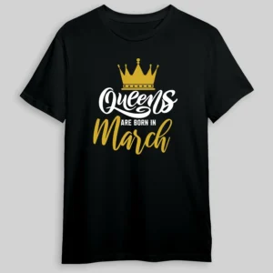 Queens Are Born Tshirt2