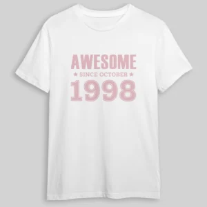 Awesome Since Tshirt 6